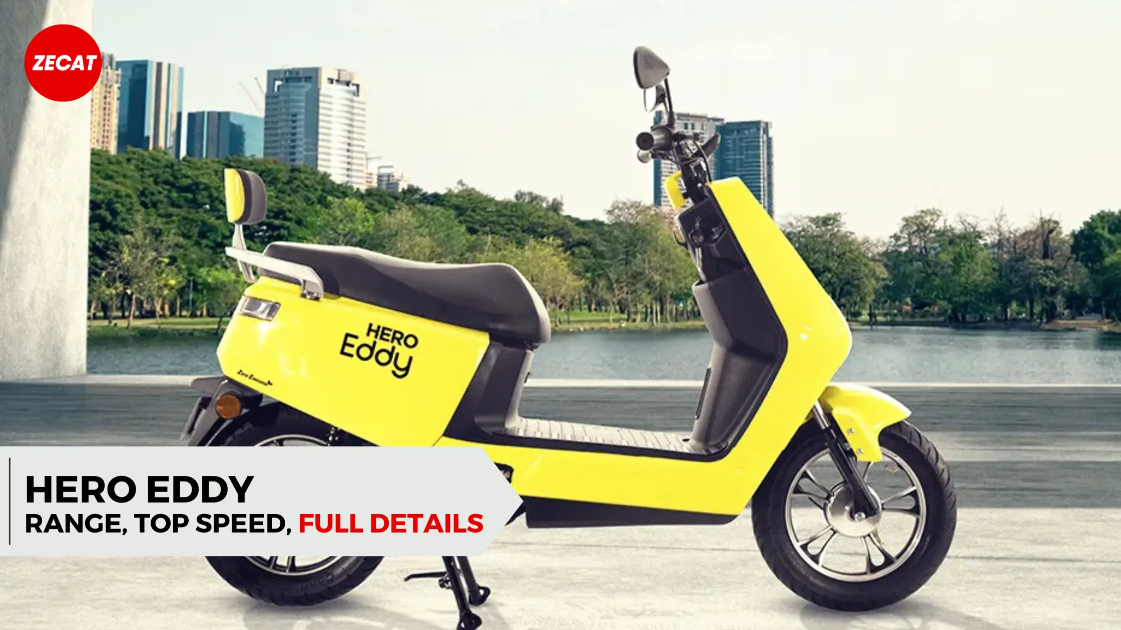 You are currently viewing Hero Eddy Range, Top Speed, Specifications – 2023