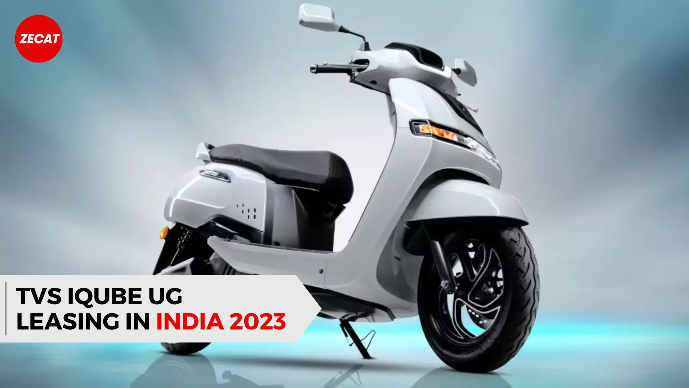 You are currently viewing Lease TVS iQube UG Electric scooter: TVS iQube UG – 2023